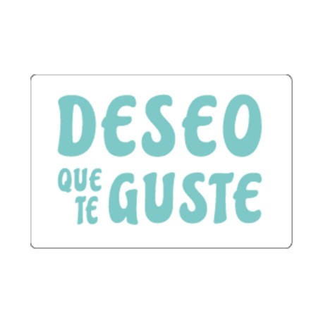 Rollo de 250 ETIQUETAS "DESEO QUE TE GUSTE" RECTANGULAR